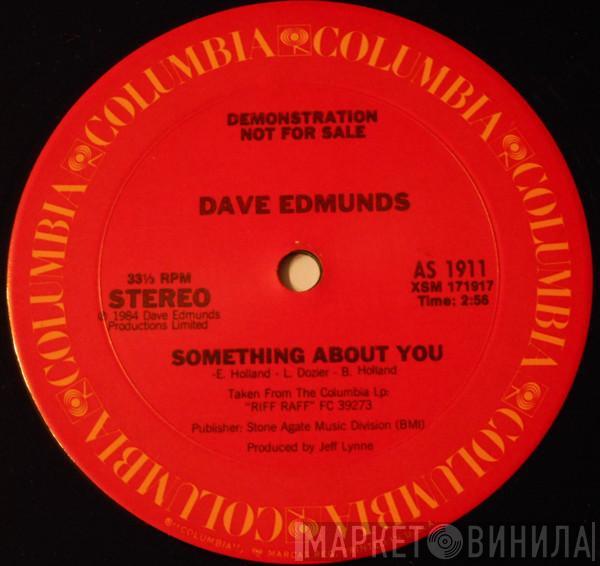 Dave Edmunds - Something About You