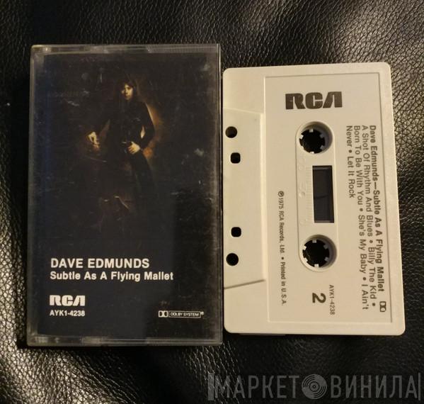  Dave Edmunds  - Subtle As A Flying Mallet