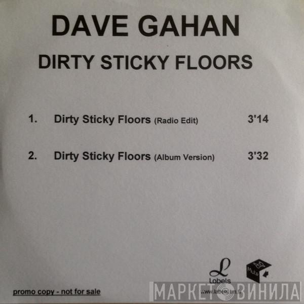  Dave Gahan  - Dirty Sticky Floors