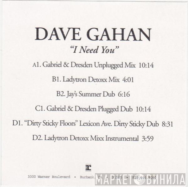  Dave Gahan  - I Need You