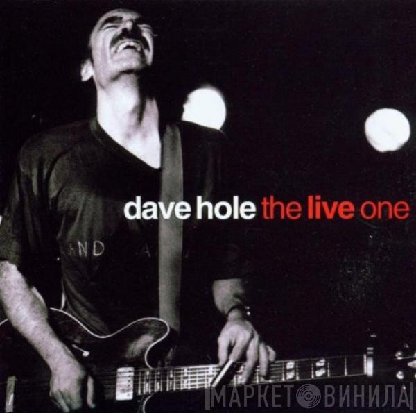 Dave Hole - The Live One