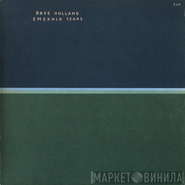  Dave Holland  - Emerald Tears