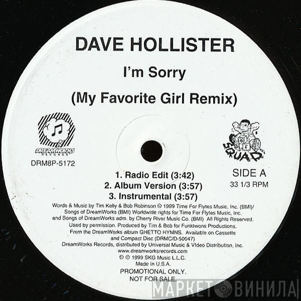 Dave Hollister - I'm Sorry (My Favorite Girl Remix) / My Favorite Girl