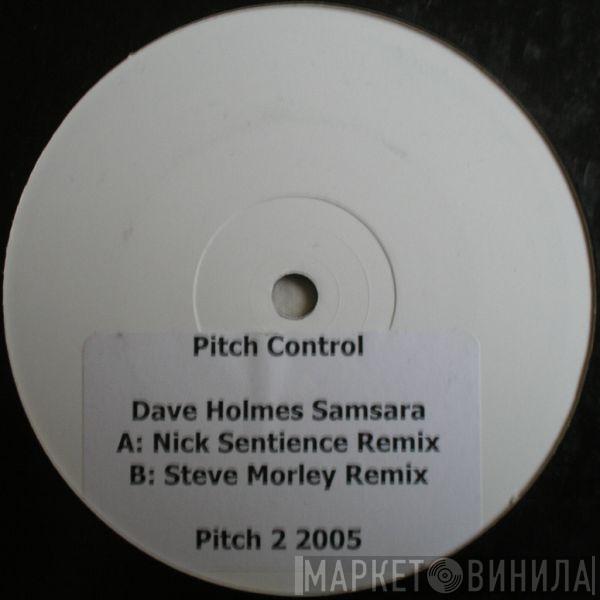 Dave Holmes - Samsara