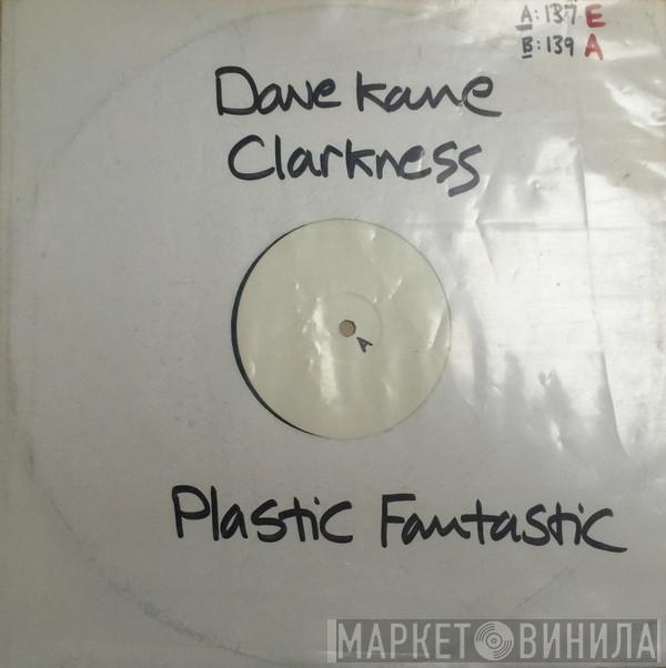 Dave Kane - Clarkness / Sub Zero