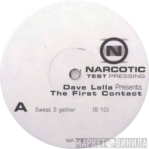 Dave Lalla - The First Contact