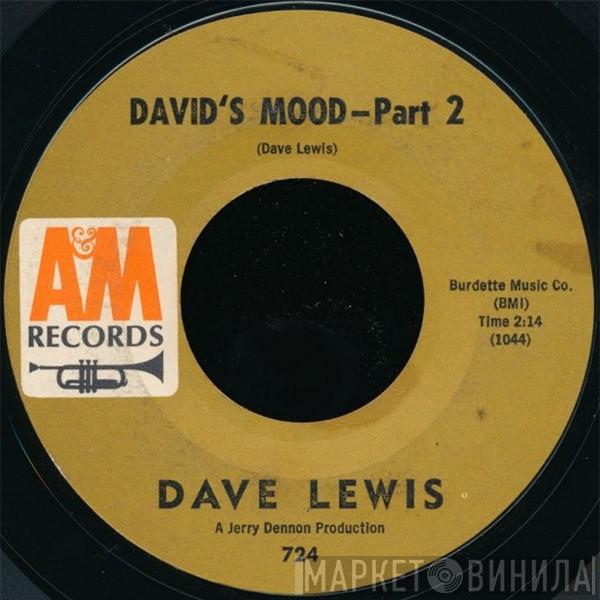 Dave Lewis  - David's Mood Part 2 / David's Mood Part 3