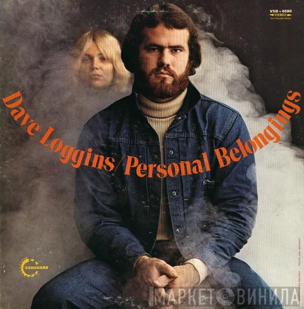 Dave Loggins - Personal Belongings