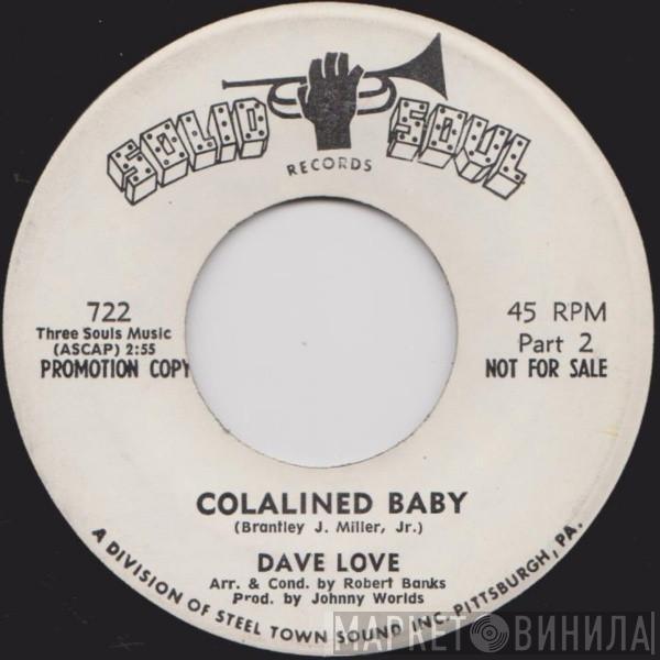 Dave Love  - Colalined Baby