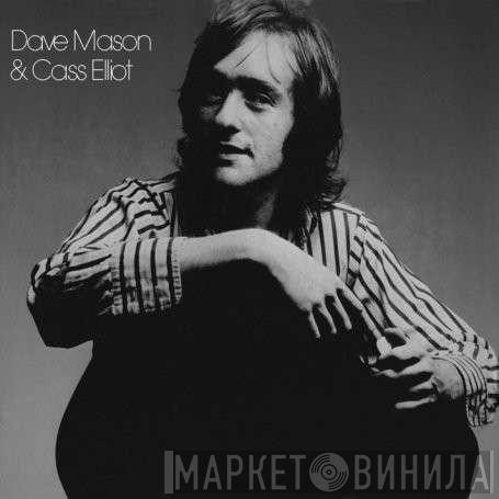 Dave Mason, Cass Elliot - Dave Mason & Cass Elliot