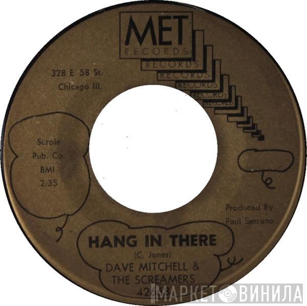  Dave Mitchell & The Screamers  - The Trip / Hang In There