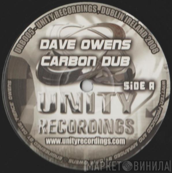 Dave Owens, Pierce Rooney - Carbon Dub / Excruciating Pain