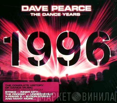Dave Pearce - The Dance Years (1996)