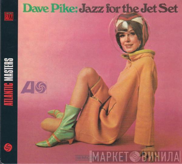  Dave Pike  - Jazz For The Jet Set