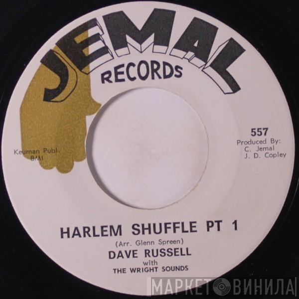 Dave Russell With The Wright Sounds - Harlem Shuffle