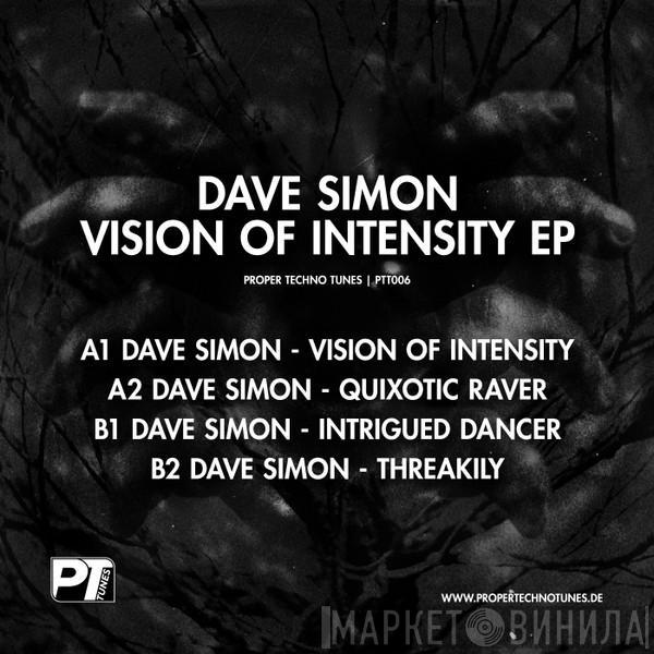 Dave Simon  - Vision Of Intensity EP