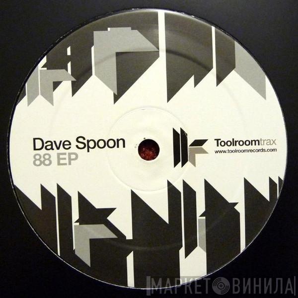 Dave Spoon - 88 EP