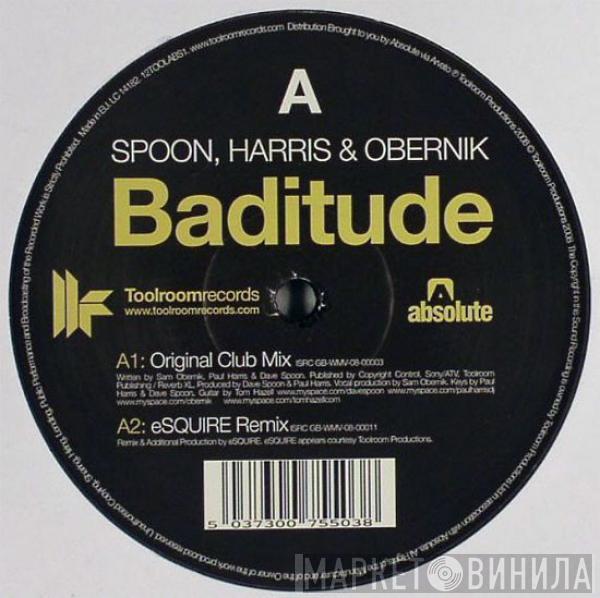 Dave Spoon, Paul Harris, Sam Obernik - Baditude