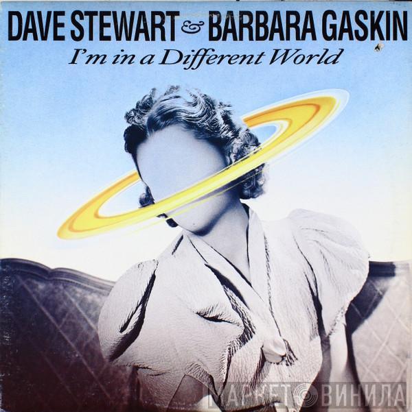  Dave Stewart & Barbara Gaskin  - I'm In A Different World