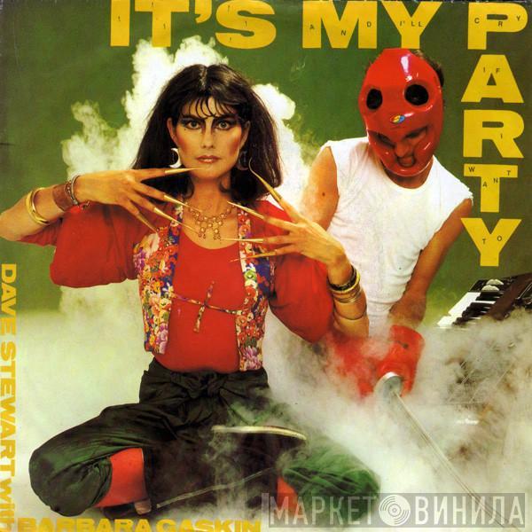  Dave Stewart & Barbara Gaskin  - It's My Party