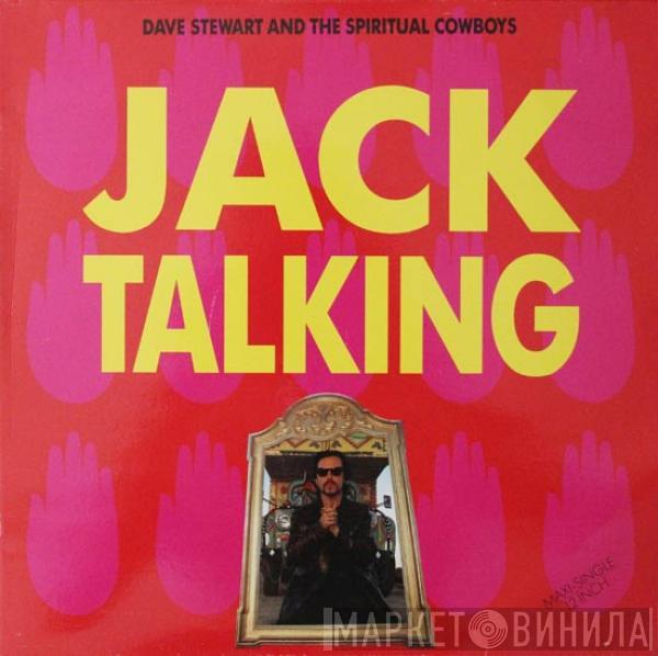 Dave Stewart And The Spiritual Cowboys - Jack Talking