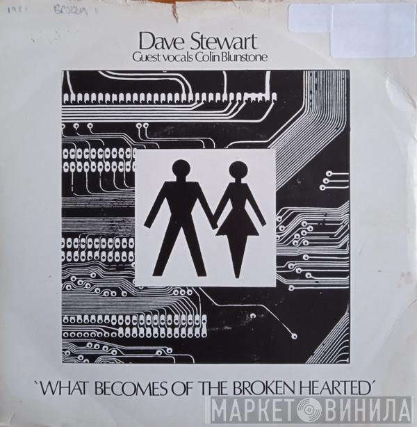 Dave Stewart, Colin Blunstone - What Becomes Of The Broken Hearted