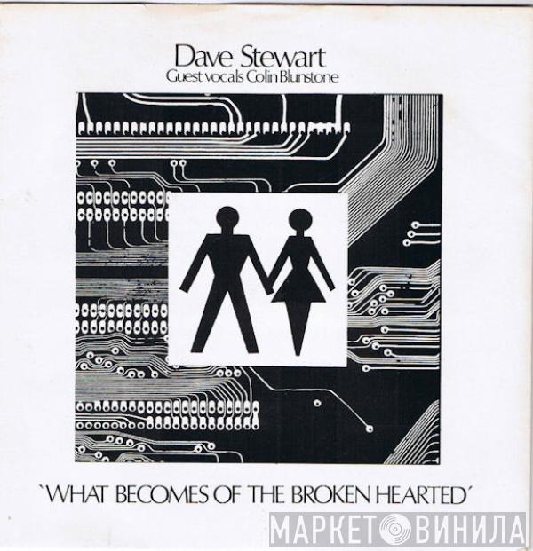 Dave Stewart - What Becomes Of The Broken Hearted