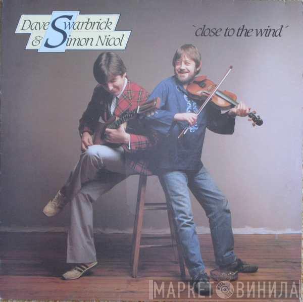 Dave Swarbrick, Simon Nicol - Close To The Wind