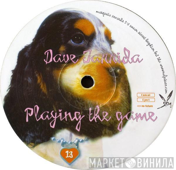 Dave Tarrida - Playing The Game