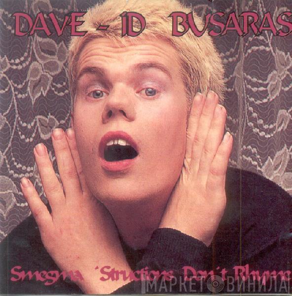 Dave-id Busaras - Smegma 'Structions Don't Rhyme