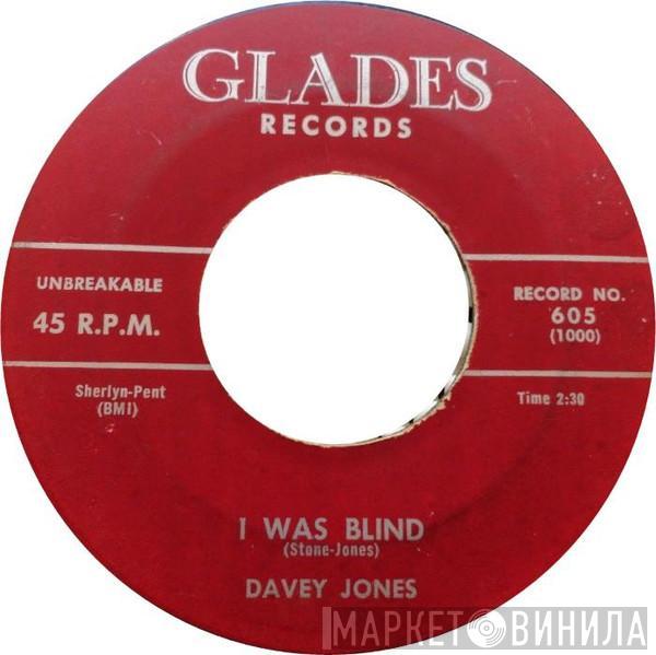  Davey Jones  - I Was Blind