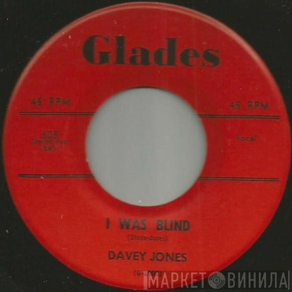  Davey Jones  - I Was Blind