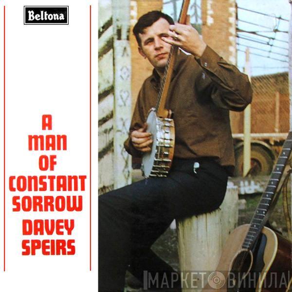 Davey Speirs - Man Of Constant Sorrow