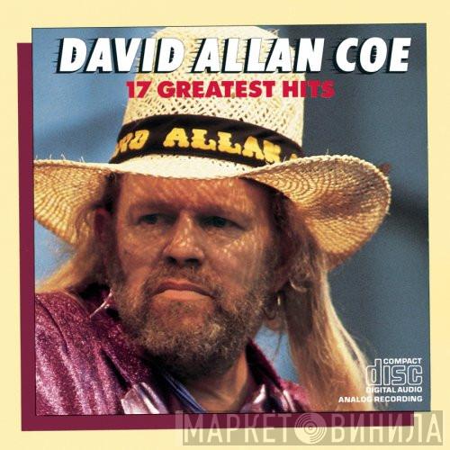 David Allan Coe - 17 Greatest Hits
