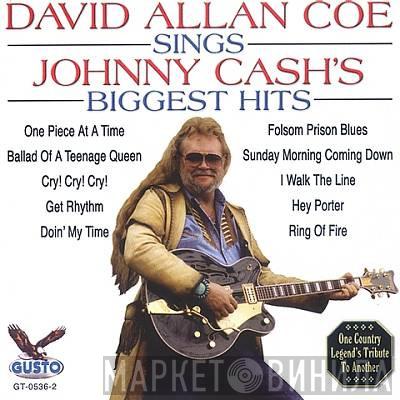 David Allan Coe - Sings Johnny Cash's Biggest Hits