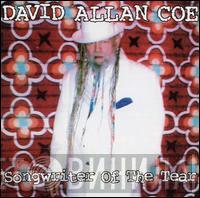 David Allan Coe - Songwriter Of The Tear