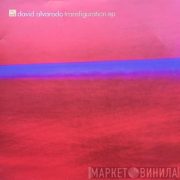 David Alvarado - Transfiguration EP