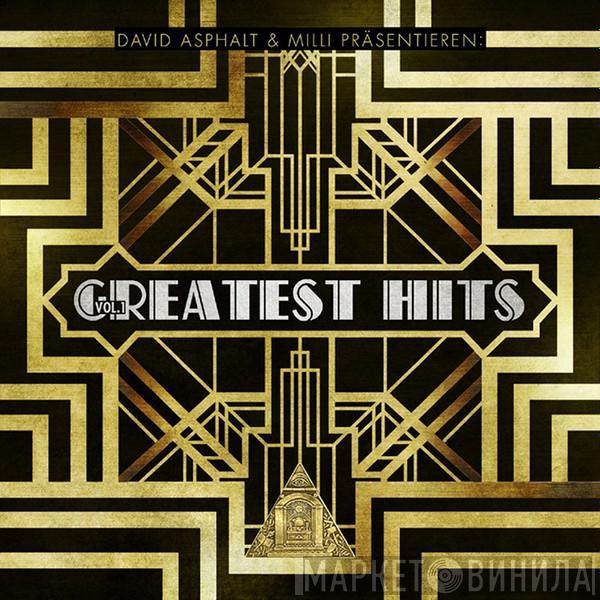 David Asphalt, Milli  - Greatest Hits