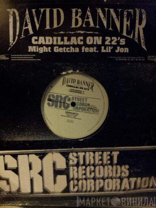 David Banner - Cadillac On 22's