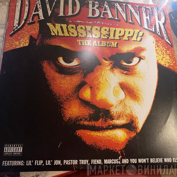 David Banner - Mississippi: The Album