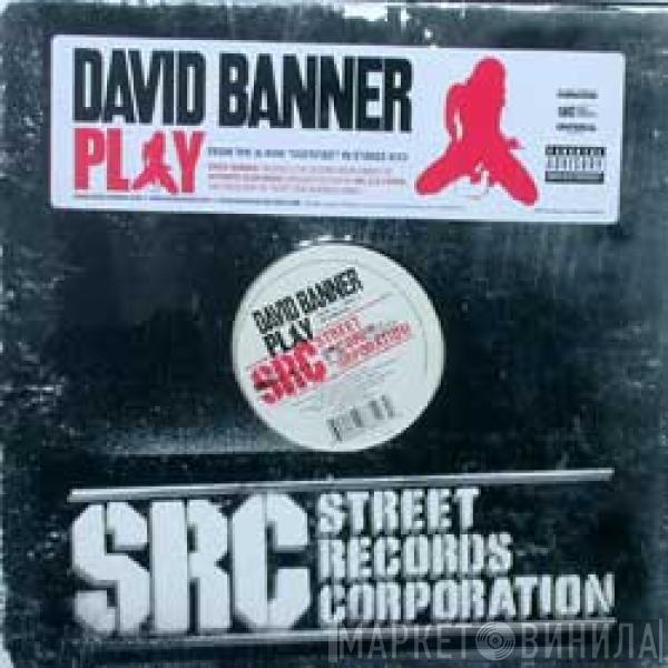 David Banner - Play / Westside