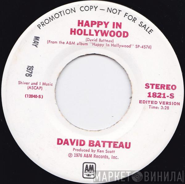 David Batteau - Happy In Hollywood