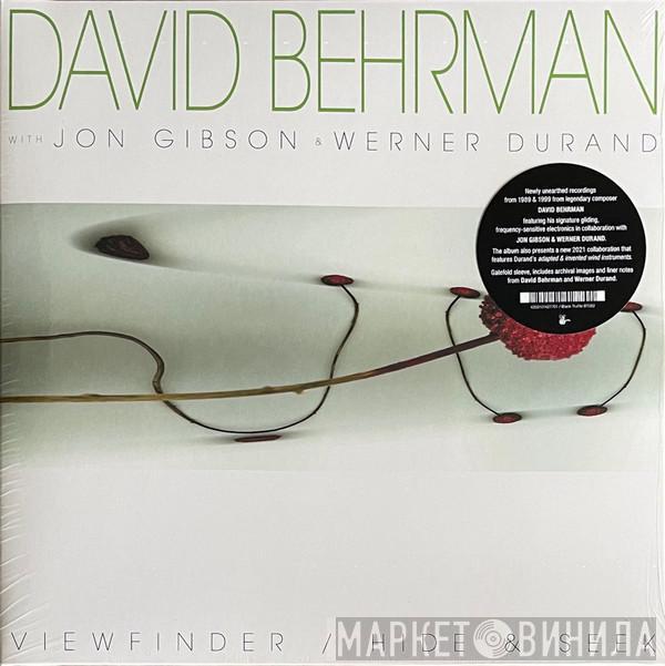 David Behrman, Jon Gibson , Werner Durand - ViewFinder / Hide & Seek