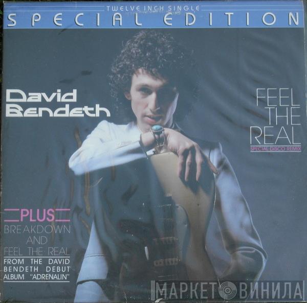 David Bendeth - Feel The Real