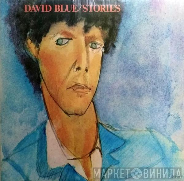  David Blue  - Stories