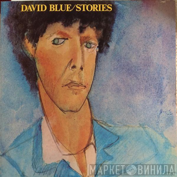  David Blue  - Stories