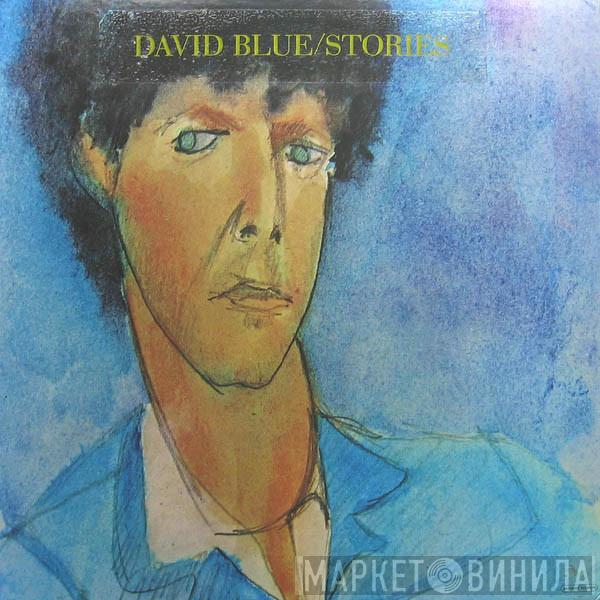  David Blue  - Stories