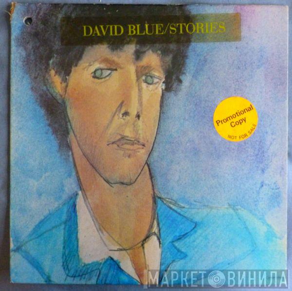  David Blue  - Stories