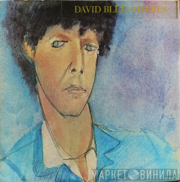  David Blue  - Stories