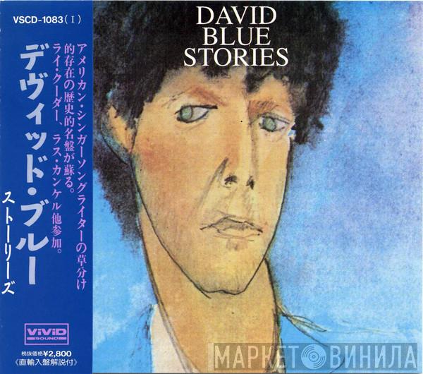  David Blue  - Stories